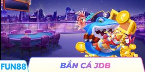 Bắn Cá JDB