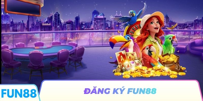 Đăng Ký FUN88