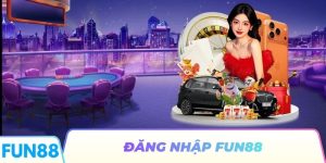 Đăng Nhập FUN88