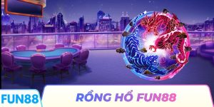 Rồng hổ FUN88