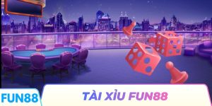 Tài Xỉu FUN88