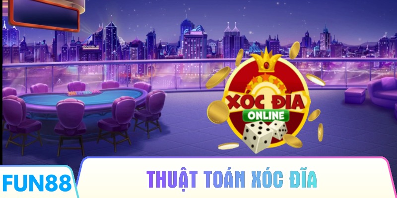 Thuật Toán Xóc Đĩa